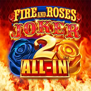 Juego Fire and Roses Joker 2 All In